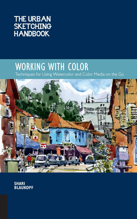 Working With Color - The Urban Sketchbook