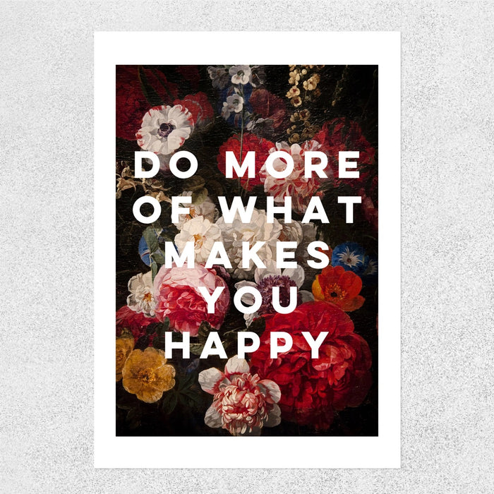 Do More Of What Makes You Happy card