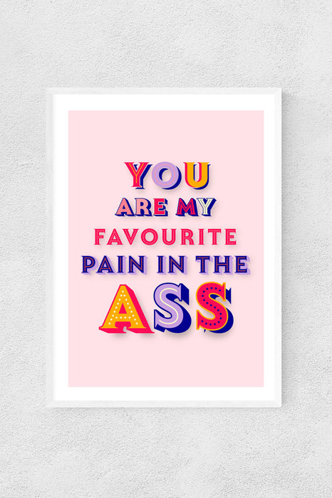 You Are My Favourite Pain Card