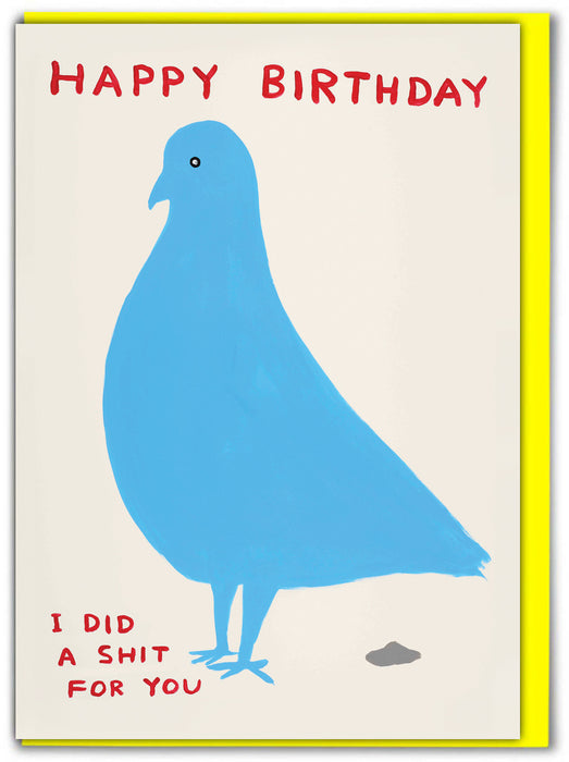 David Shrigley - Pigeon Birthday Card