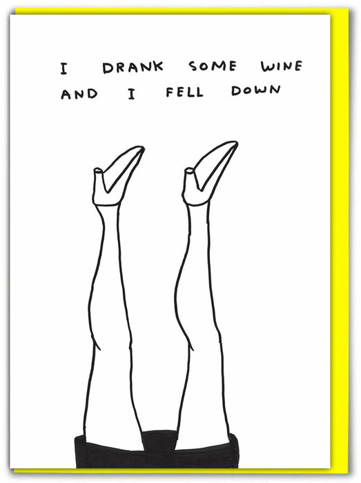 David Shrigley - I Drank Some Wine Card