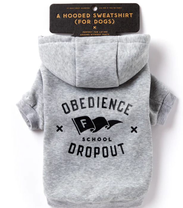Obedience School Dropout Dog Hoodie - M