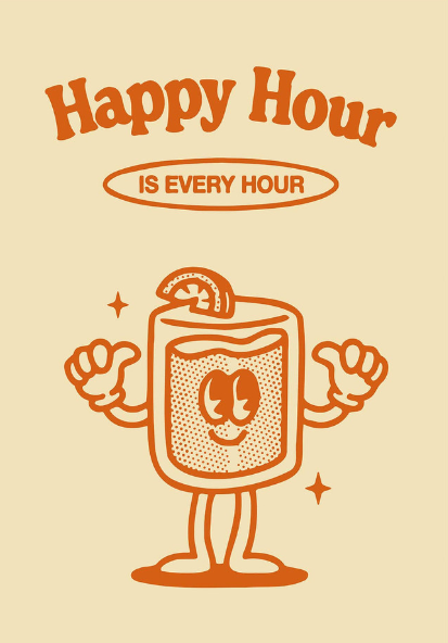 Happy Hour Is Every Hour Card