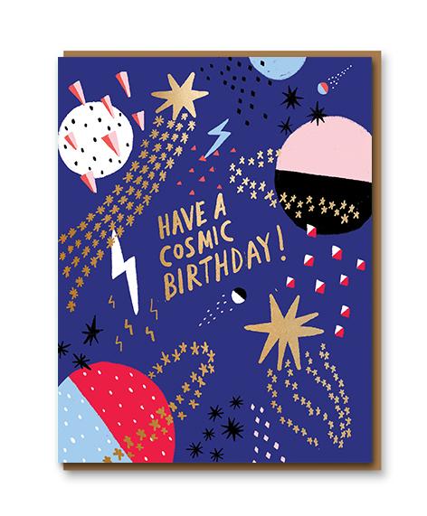 Have a Cosmic Birthday Card