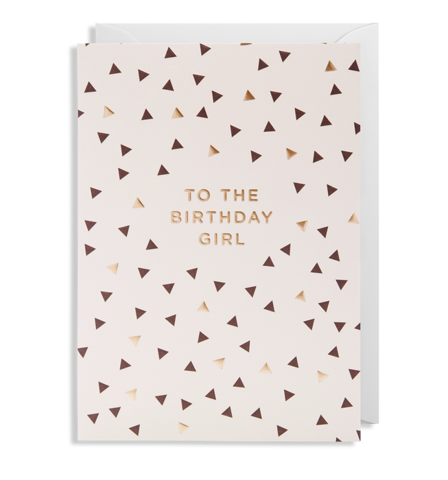 To The Birthday Girl Card