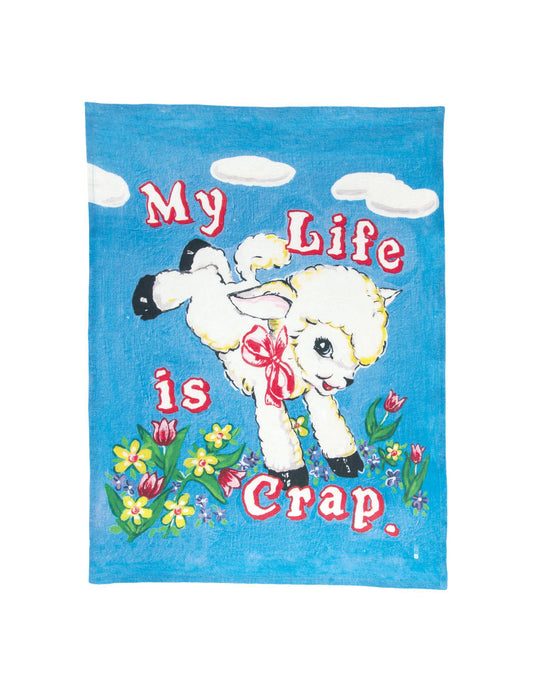 My Life is Crap Tea Towel