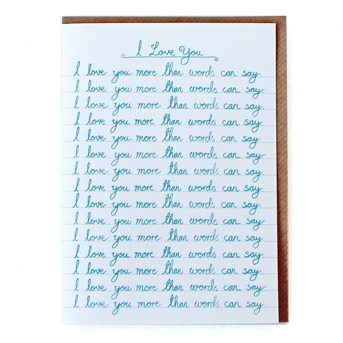 'I love you more than words can say' Card & Envelope