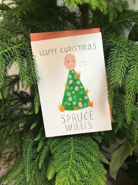 Happy Christmas Spruce Willis Card