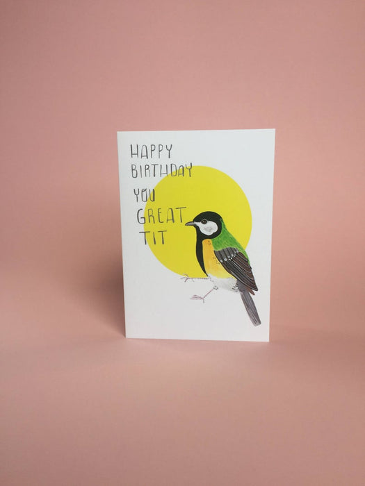 Happy Birthday You Great Tit Card