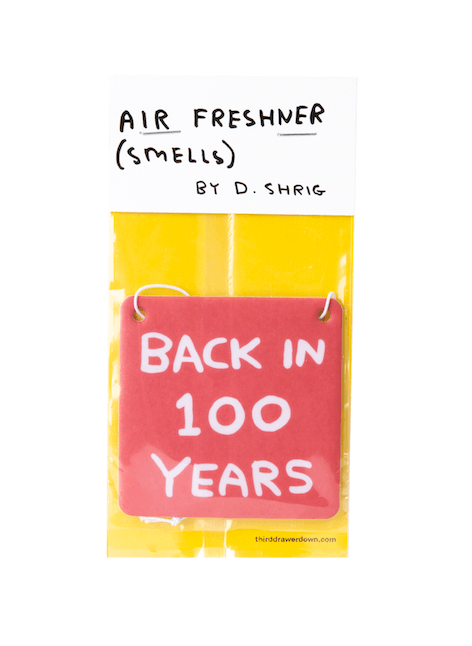 David Shrigley Back in 100 Years Air Freshener